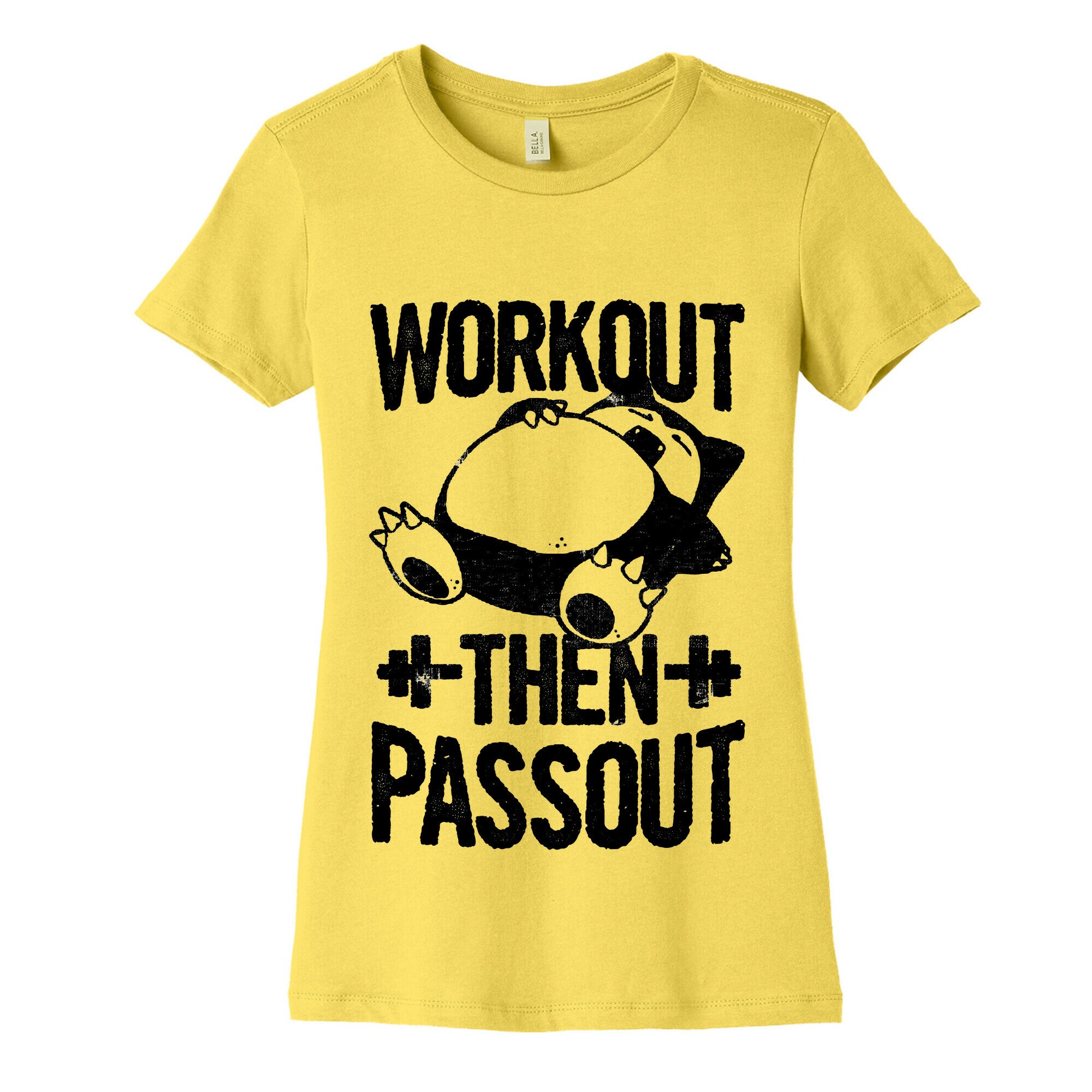Workout then Passout (Snorlax) Women's Cotton Tee